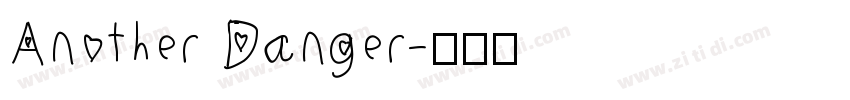 Another Danger字体转换